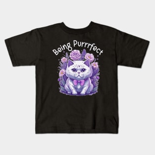 Being purrfect Kids T-Shirt